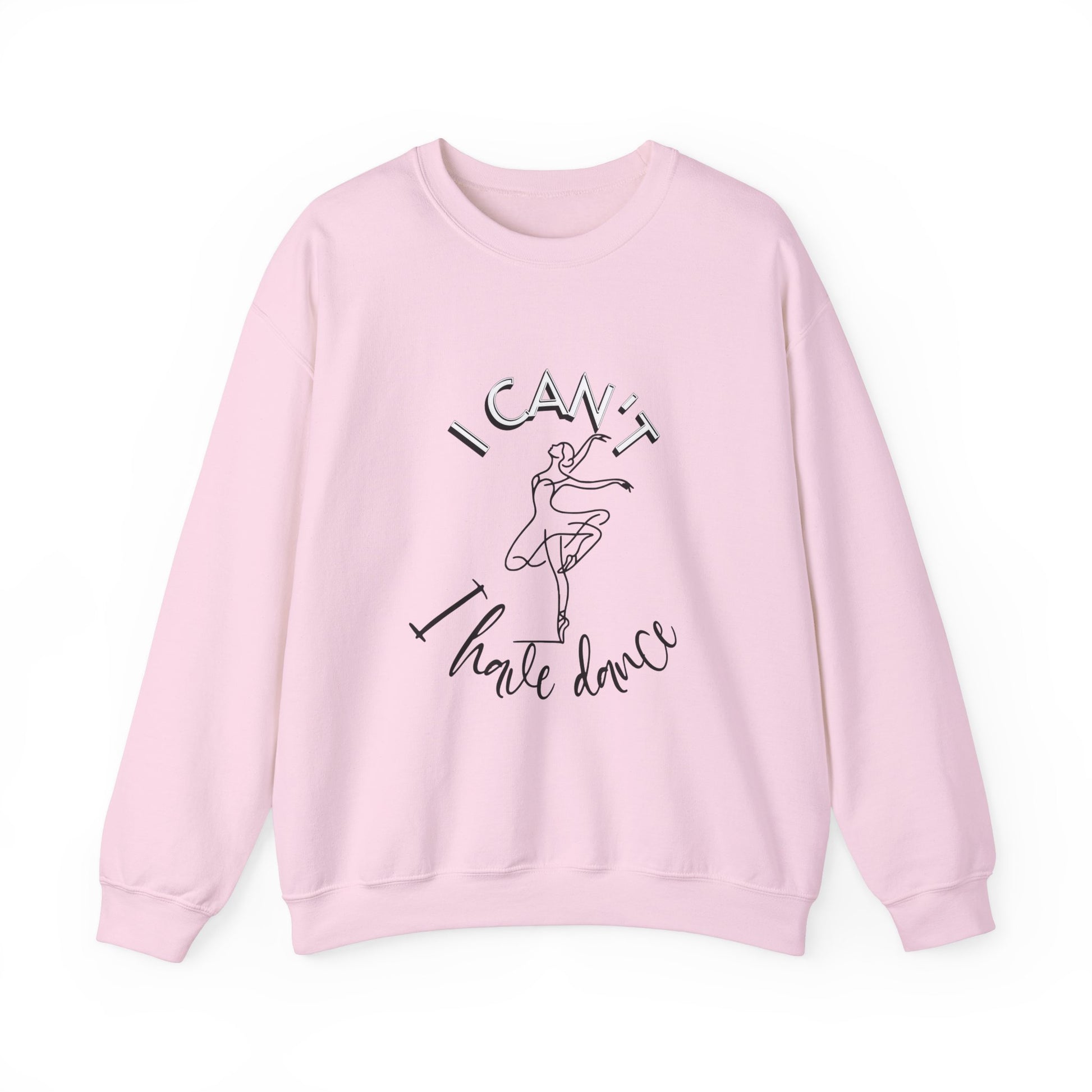 I can't I have dance Crewneck Sweatshirt - Luxe Mod 